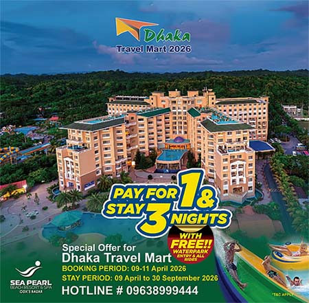 ঢাকা ট্রাভেল মার্ট উপলক্ষে সি পার্ল বিচ রিসোর্টে ‘পে ওয়ান স্টে থ্রি’ অফার